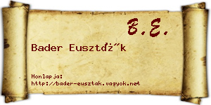 Bader Euszták névjegykártya